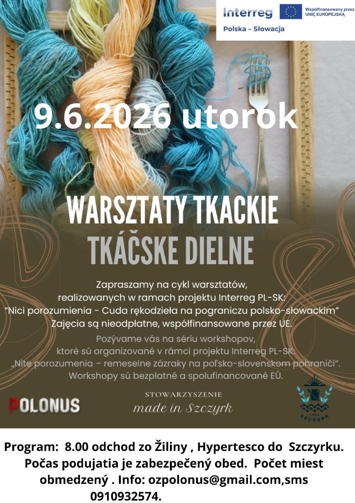 Plagát tkáčskych dielní Nite porozumenia 9. júna 2026 v Szczyrku v rámci projektu Interreg Poľsko-Slovensko