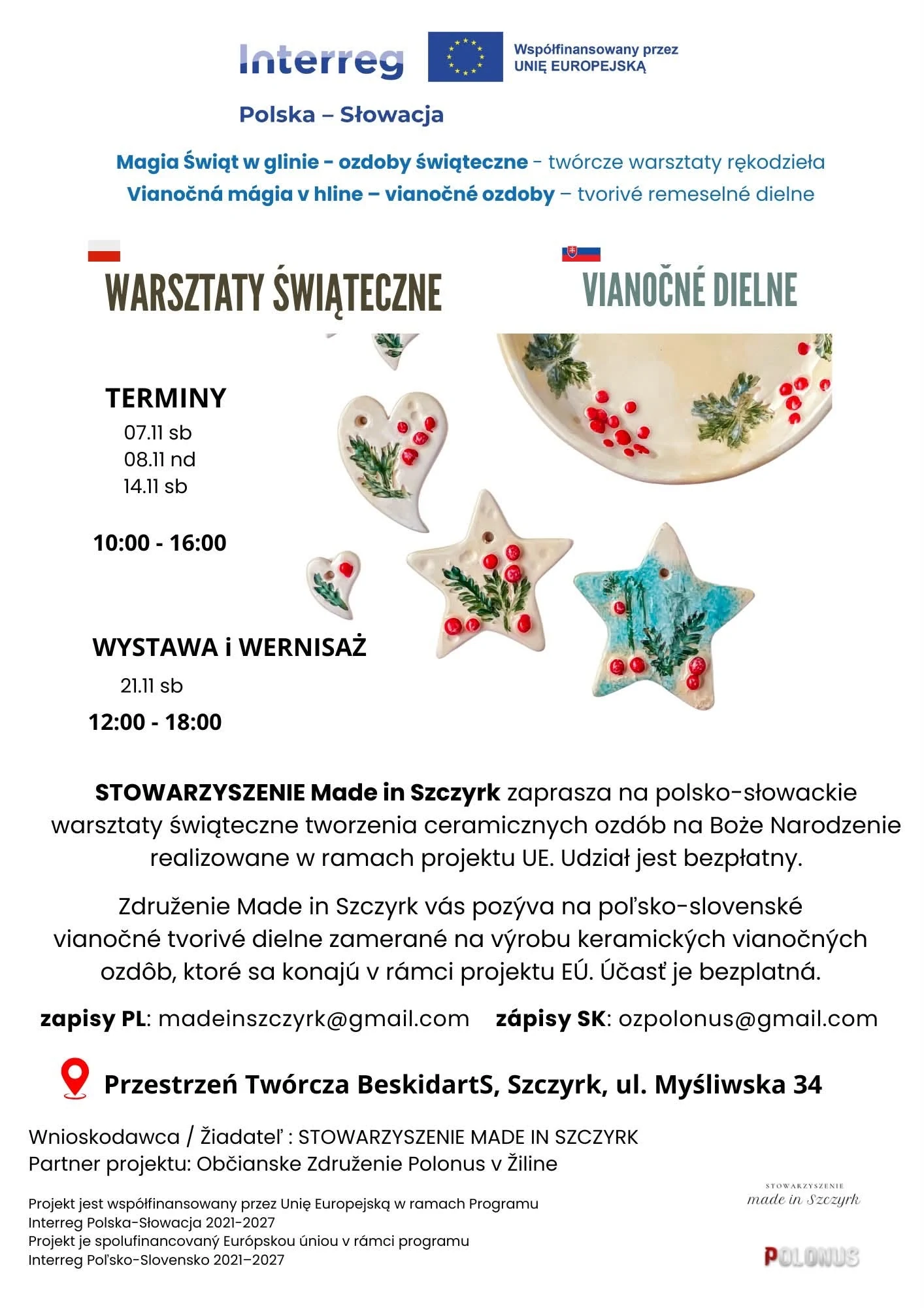 Dvojjazyčný plagát Vianočná mágia v hline: dielne 7., 8. a 14. novembra od 10:00 do 16:00, výstava a vernisáž 21. novembra od 12:00 do 18:00, BeskidartS, Szczyrk, ul. Myśliwska 34.